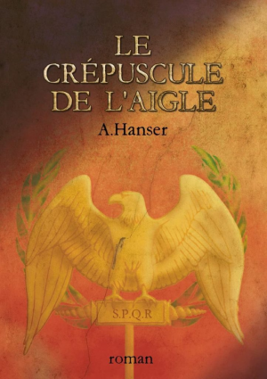 Le crépuscule de l’Aigle