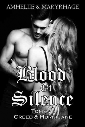 Blood Of Silence, Tome 7 : Creed & Hurricane