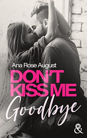 Don’t Kiss Me Goodbye