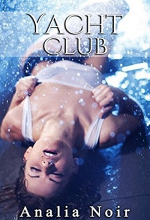 Yacht Club ( Tome 1 )