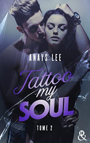 Tattoo My Soul, Tome 2