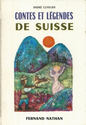 Contes et Legendes Suisse