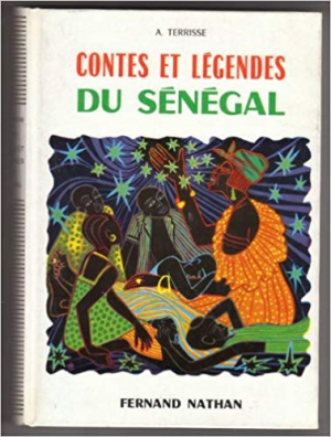 Contes et Legendes du Senegal