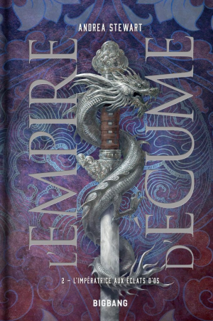 L’Empire d’écume, Tome 2 : L’Impératrice aux éclats d’os