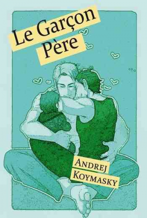 Le Garçon Père