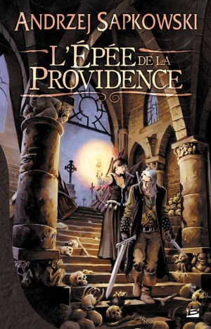 Sorceleur, Tome 2 : L’épée de la providence