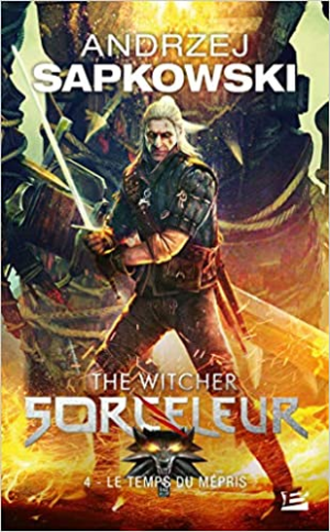 Sorceleur, Tome 4: Le Temps du mépris