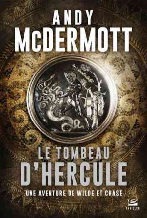 1001Ebooks - Une aventure de Eddie Chase et Nina Wilde, Tome 2 : Le tombeau d’Hercule Une aventure de Eddie Chase et Nina Wilde, Tome 2 : Le tombeau d’Hercule