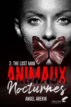 Animaux nocturnes, Tome 2 : The Lost Man