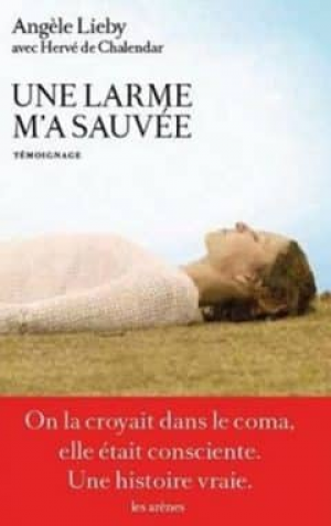 Une larme m’a sauvee