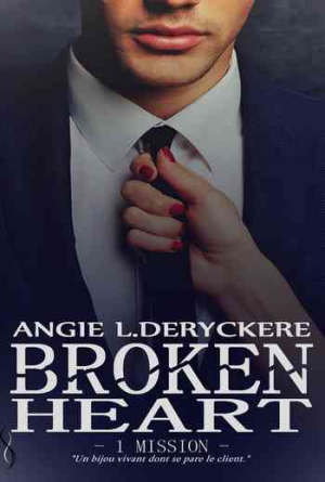 Broken Heart, Tome 1 : Mission