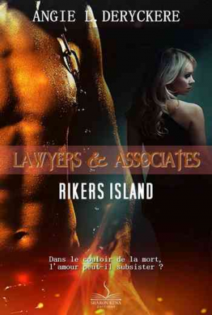 Lawyers et Associates, Tome 1 : Rikers Island