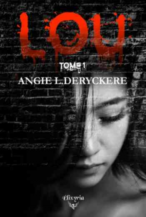 Lou: Tome 1