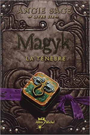 Magyk, Tome 6 : La ténèbre