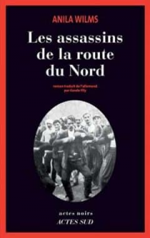 Les assassins de la route du Nord