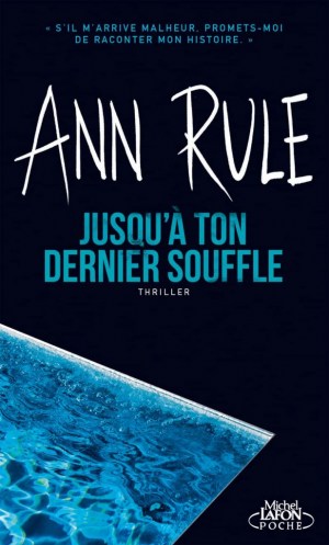 Jusqu’à ton dernier souffle