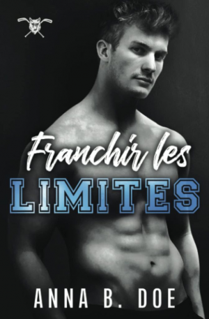 Les Loups de Greyford, Tome 1 : Franchir les limites