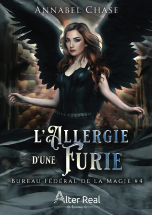 Bureau fédéral de la magie, Tome 4 : L’Allergie d’une furie