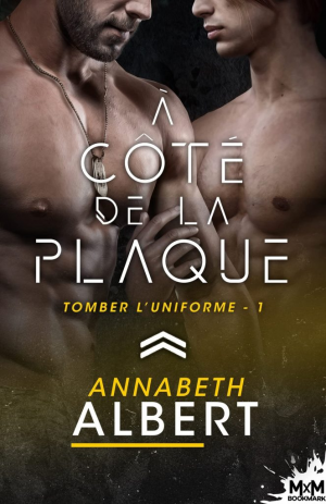 Tomber l’uniforme, Tome 1 : À côté de la plaque