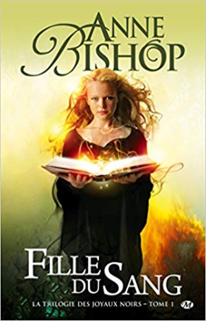La trilogie des Joyaux noirs, Tome 1: Fille du sang