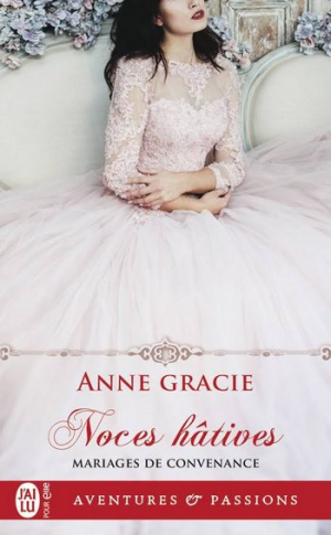 Noces hâtives – Tome 1 : Mariages de Convenance