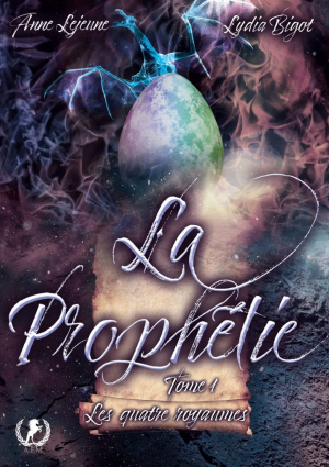 La prophétie, Tome 1 : Les quatre royaumes