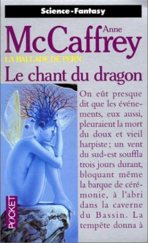 La Ballade de Pern, tome 3 : Le chant du Dragon