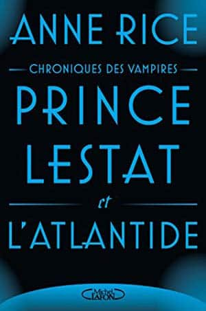 Prince Lestat et l’Atlantide