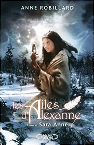 Les ailes d’Alexanne 04 : Sara-Anne