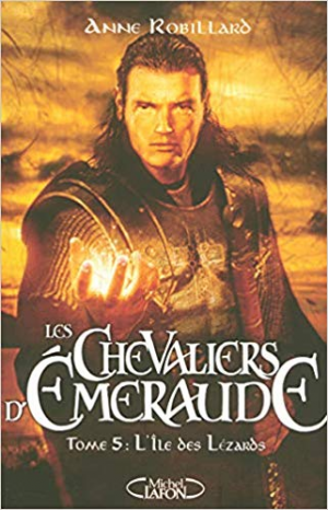 Les Chevaliers d’Emeraude, tome 5 : L’Ile des Lézards
