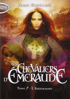 Les Chevaliers d’Emeraude, Tome 7