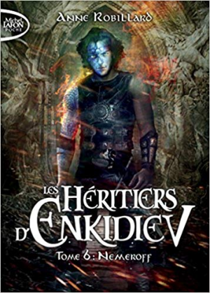 Les Héritiers d’Enkidiev, Tome 6: Nemeroff