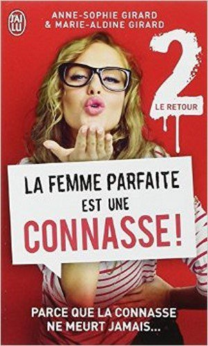 La femme parfaite est une connasse 2