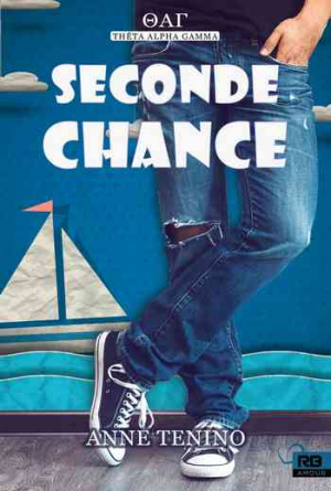 Thêta Alpha Gamma – Tome 2: Seconde chance