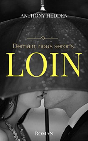 Demain, nous serons loin