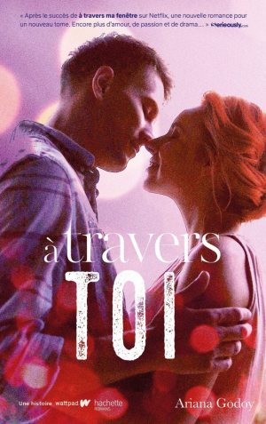 À travers ma fenêtre, Tome 2 : À travers toi