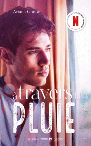 À travers ma fenêtre, Tome 3 : À travers la pluie