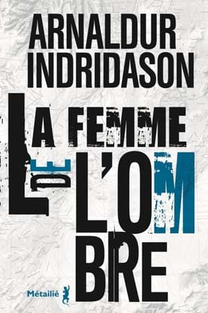 La Femme de l’ombre