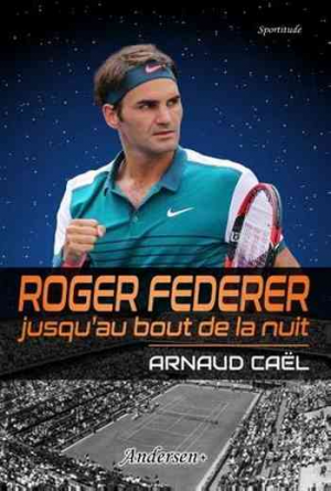 Roger Federer, jusqu’au bout de la nuit