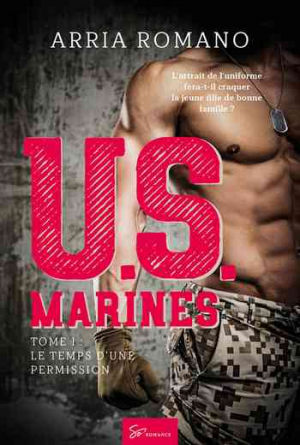 U.S. Marines, Tome 1 : Le Temps d’une permission