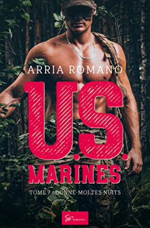 U.S. Marines, Tome 7 : Donne-moi tes nuits