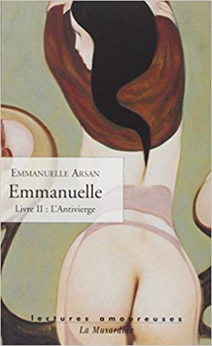Emmanuelle, livre 2 : L’antivierge