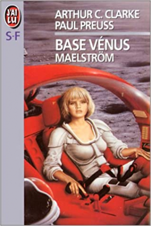 Base Vénus, tome 2: Maelström