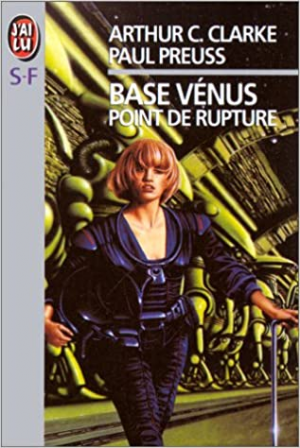 Base Vénus, tome 1: Point de rupture