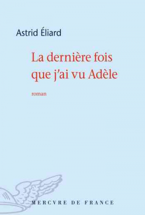 La dernière fois que j’ai vu Adèle