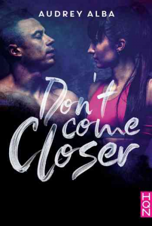 Don’t come closer