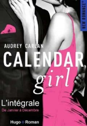 Calendar Girl – l’intégrale