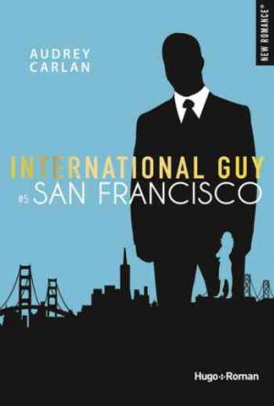 International guy – Tome 5: San Francisco
