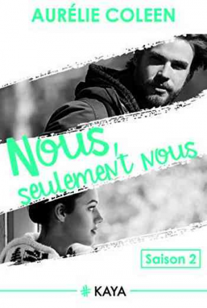 Nous, seulement nous – Saison 2