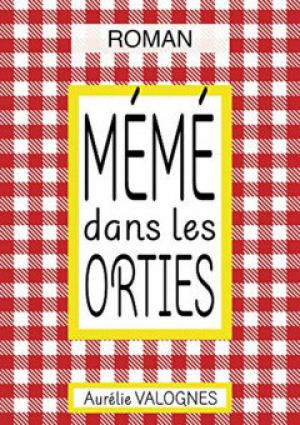 Mémé dans les orties